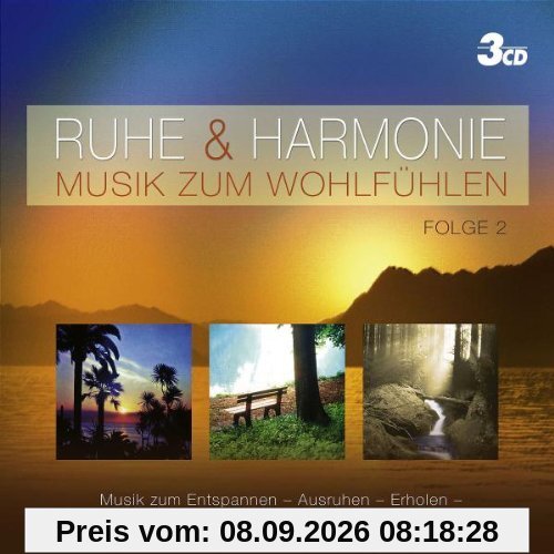 Ruhe & Harmonie - Musik Zum Wohlfühlen Folge 2