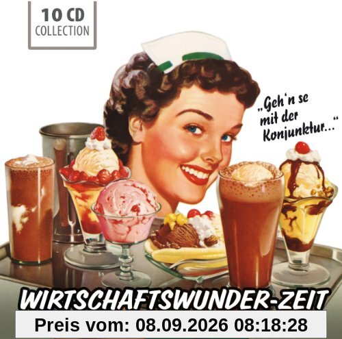Wirtschaftswunder-Zeit (Größte Schlager 1949-60)