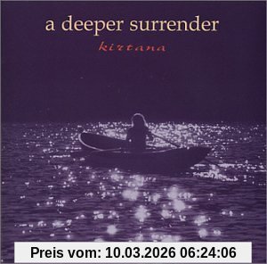 Kirtana A Deeper Surrender