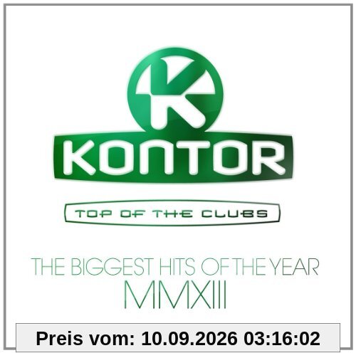 Kontor Top Of The Clubs - The Biggest Hits Of The Year MMXIII