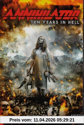 Annihilator - Ten Years In Hell [2 DVDs]