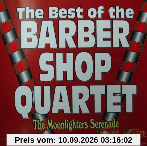 The Best of the Barber Shop Quartet
