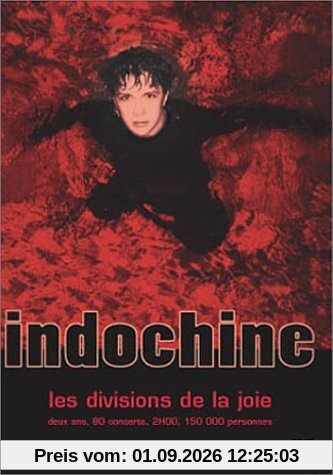 Indochine : Les Divisions de la joie