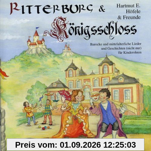Ritterburg & Königsschloss