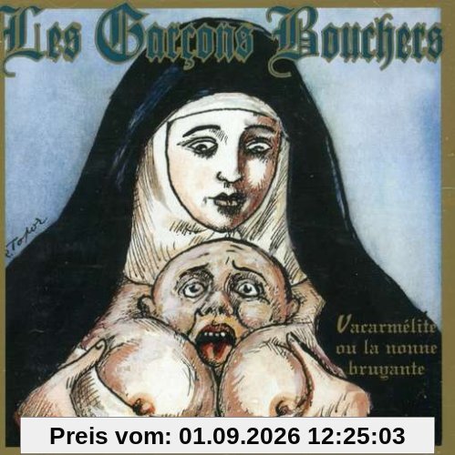 Vacarmelite Ou la Nonne...