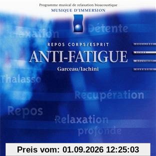 Repos Corps/Esprit : Anti-Fatigue