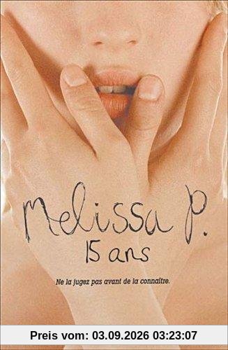 Melissa P, 15 ans