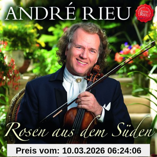 Andre Rieu Rosen Aus Dem Süden