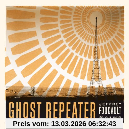 Jeffrey Foucault Ghost Repeater