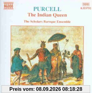 Purcell: The Indian Queen (Gesamtaufnahme) (mit The Masque Of Hymen von D. Purcell)