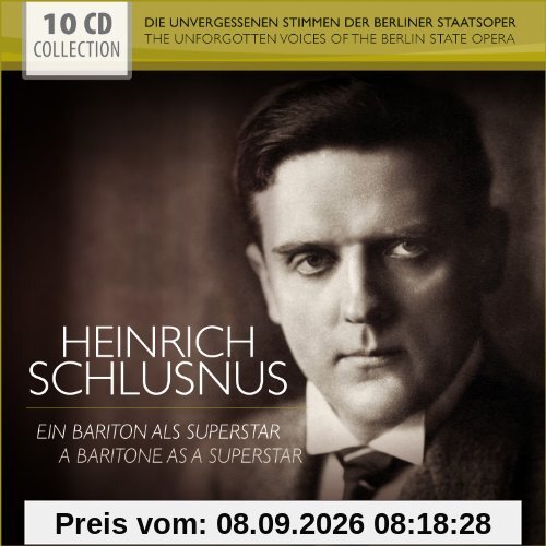 Heinrich Schlusnus - Ein Bariton Als Superstar