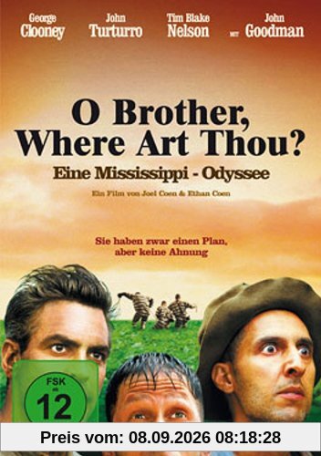 O Brother, Where Art Thou? - Eine Mississippi-Odyssee