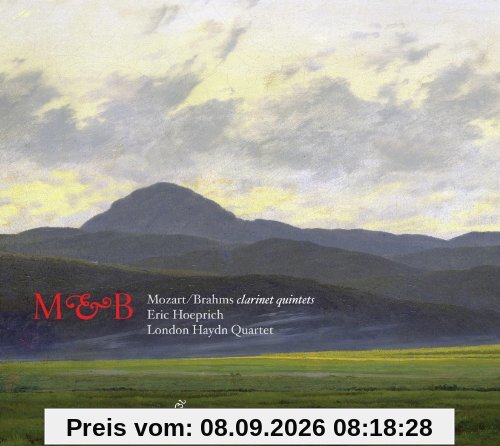 Wolfgang Amadeus Mozart: Klarinettenquintett A-Dur (KV 581) / Johannes Brahms: Klarinettenquintett h-Moll op.115