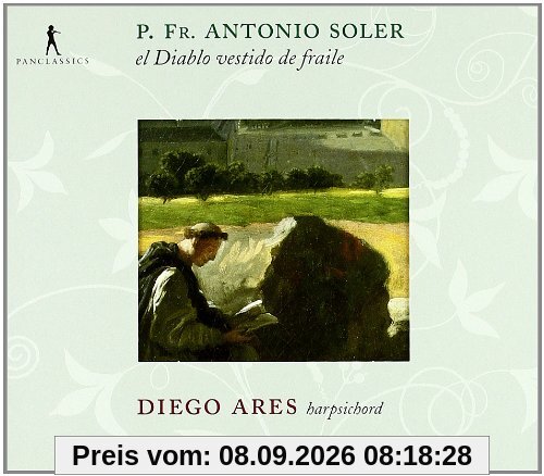 Antonio Soler: El Diablo Vestido de Fraile - Cembalowerke
