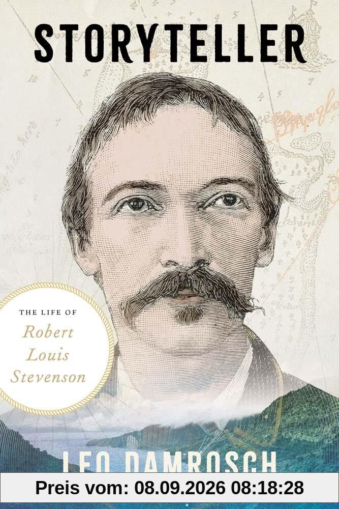 Storyteller: The Life of Robert Louis Stevenson
