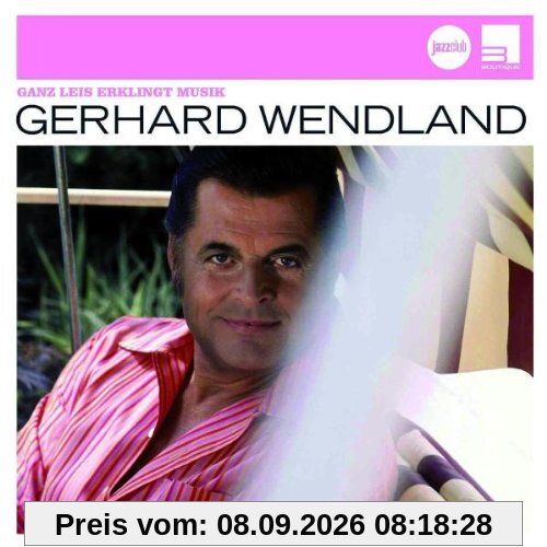 Ganz Leis Erklingt Musik (Jazz Club)
