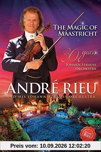 Andre Rieu - Magisches Maastricht - 30 Jahre Johann Strauss Orchester