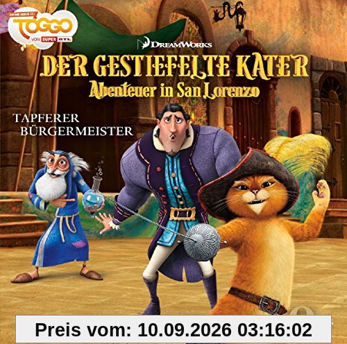Der gestiefekte Kater - Abenteuer in San Lorenzo - Tapferer Bürgermeister - Das Original-Hörspiel zur TV-Serie, Folge 4