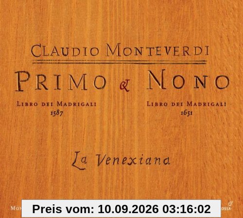 Claudio Monteverdi: 1. Madrigalbuch (1587) / 9. Madrigalbuch (1651)
