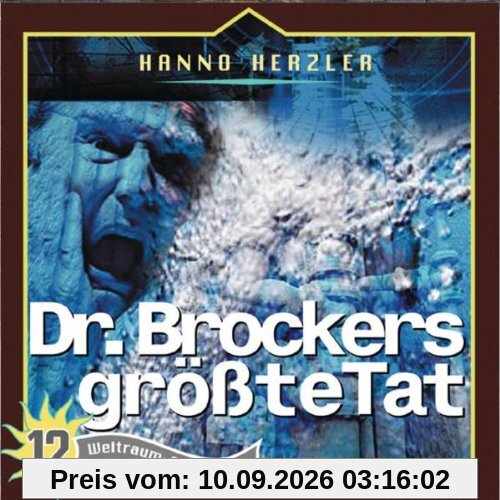 Weltraum-Abenteuer, 12: Dr. Brockers größte Tat