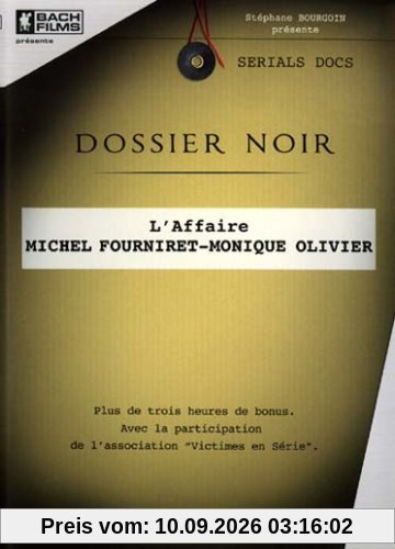 Dossier noir : l'affaire michel fourniret et monique olivier [FR Import]