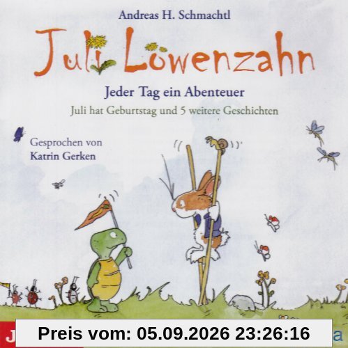 Juli Löwenzahn:Jeder Tag Ein Abenteuer.Juli Hat