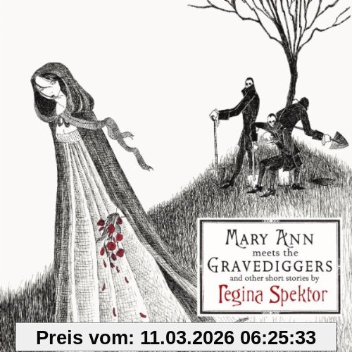 Regina Spektor Mary Ann Meets The Gravedigger