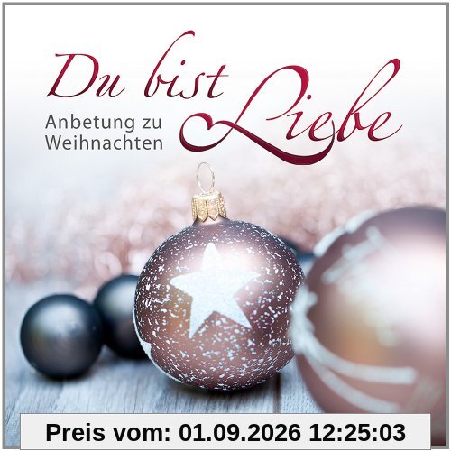Du bist Liebe