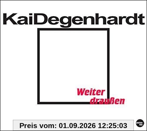 Weiter draußen