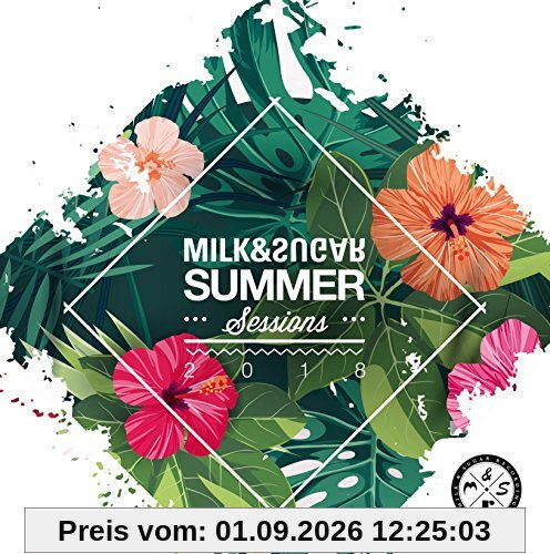 Summer Sessions 2018 (mixed by Milk & Sugar)