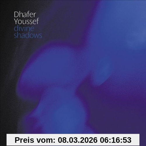 Dhafer Youssef Divine Shadows