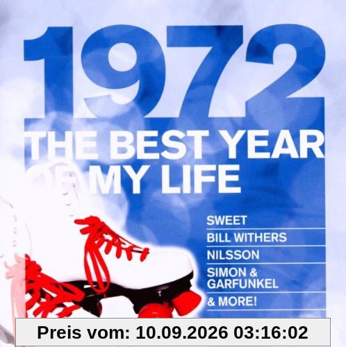 The Best Year of My Life: 1972
