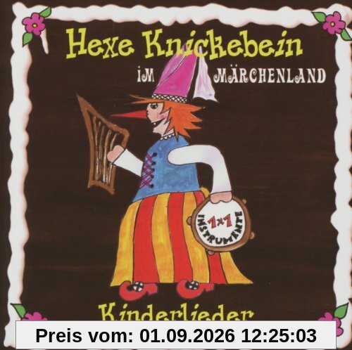 Hexe Knickebein im Märchenland