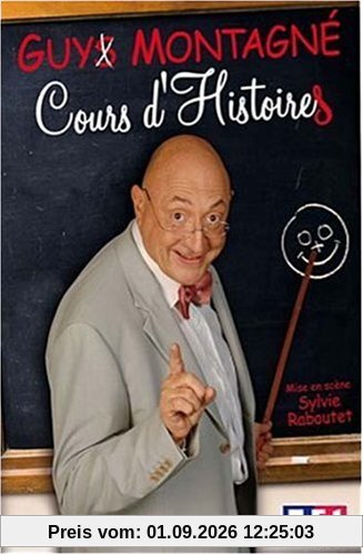Guy Montagné : cours dhistoires [FR Import]