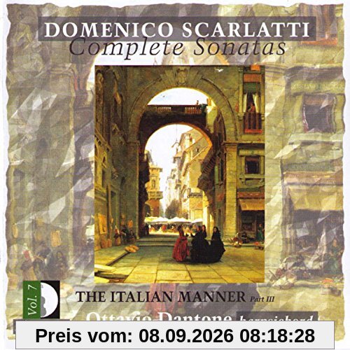 Scarlatti: Complete Sonatas Vol. 7 - La maniera italiana