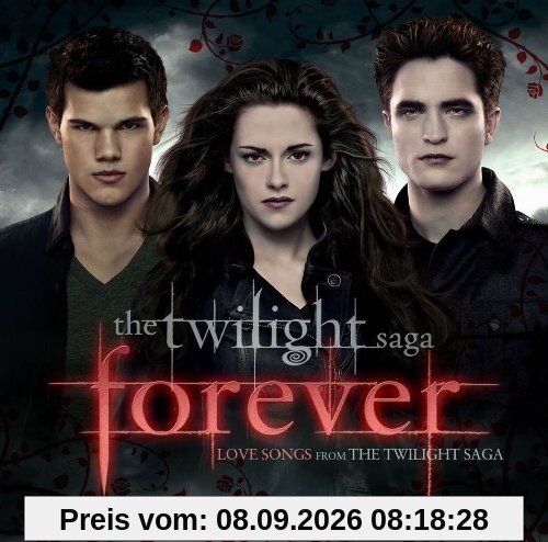 Twilight forever - Love Songs from the Twilight Saga