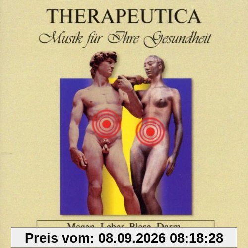 Therapeutica - Musik für Ihre Gesundheit - Vol. 3 (Magen, Leber, Blase, Darm, Bauchspeicheldrüse, Verdauungsapparat)