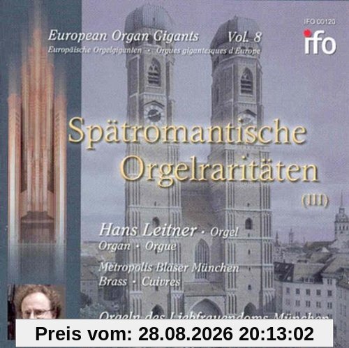 Spätromantische Orgelraritäten