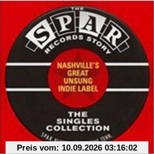 The Spar Records Story "Nashville'S Great,Unsung I