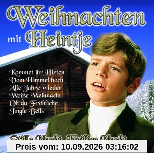Weihnachten - Stille Nacht, Heilige Nacht