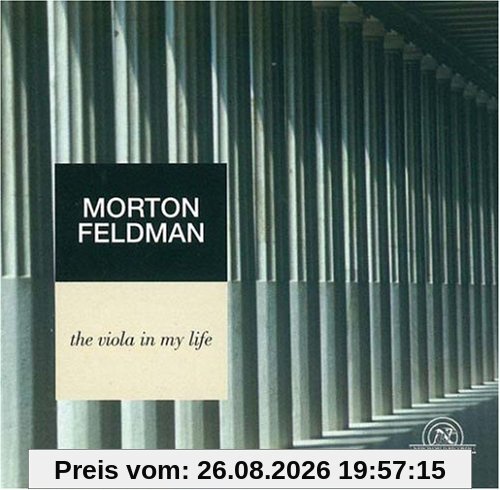 Feldman: the Viola in My Life