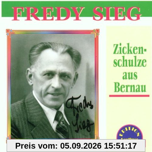 Zickenschulze aus Bernau