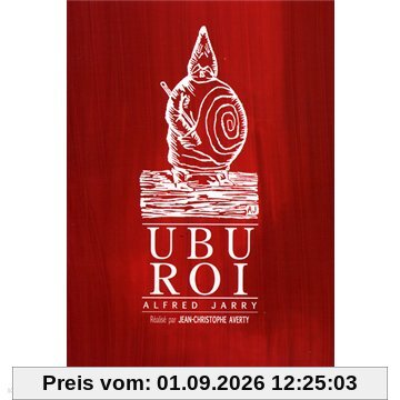 Ubu Roi - Alfred Jarry