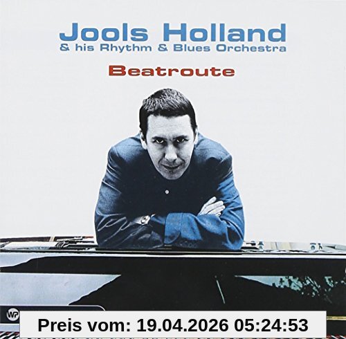 Holland, Jools & His Rhythm & Blues Orchestra Jools Holland & His Rhythm & Blues Orchestra, Beatroute