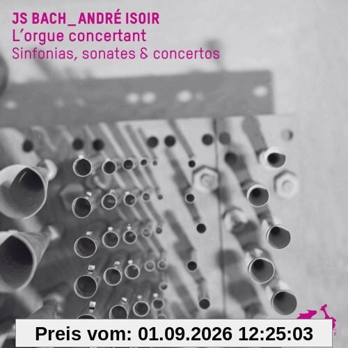 L'orgue Concertant-Orgelwerke