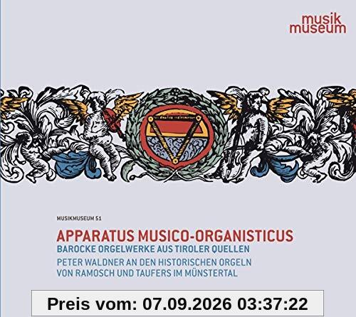 Apparatus Musico-Organisticus - Toccaten für Orgel