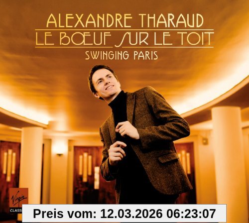 Tharaud Swinging Paris (Le Boeuf Sur Le Toit)