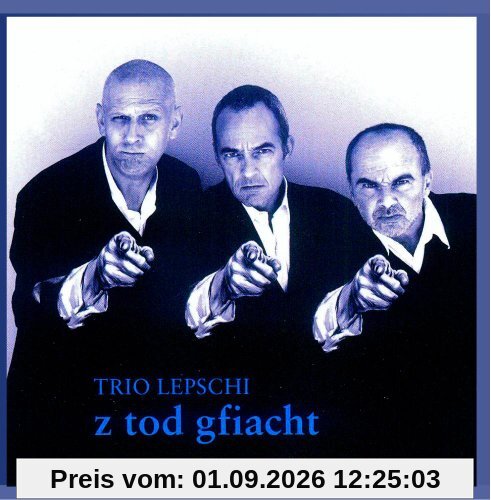 z Tod gfiacht