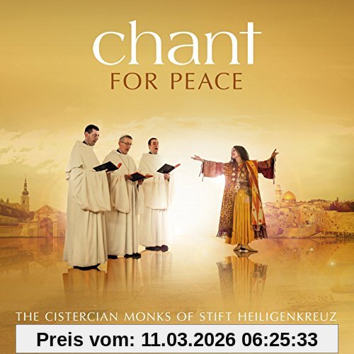 Cistercian Monks of Stift Heiligenkreuz the Chant For Peace