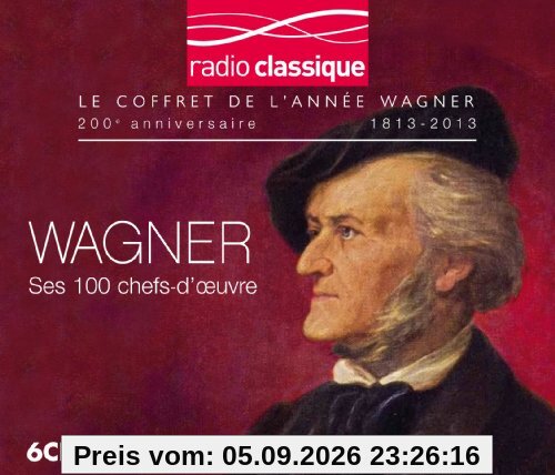 Wagner 100 Best Radio Classiqu